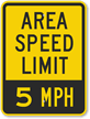 Area Speed Limit   5 MPH Sign