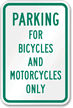 Bicycles And Motorcycles Only Reserved Parking Sign