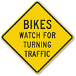 Bikes Watch For Turning Traffic Sign