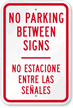 Bilingual No Parking Between Sign