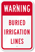 Warning - Buried Irrigation Lines Sign