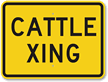 Cattle Xing Crossing Sign