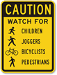 Caution Watch Children, Joggers, Bicyclists, Pedestrians Crossing Sign