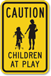 Caution, Children at Play Aluminum Sign