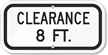 Clearance 8 Ft. Sign