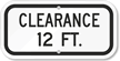 Clearance 12 Ft. Sign