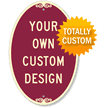 Oval Custom SignatureSign Parking Sign