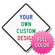 Customizable Diamond Shaped Sign With 4 Color Choices