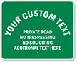 Custom Private Road No Trespassing Sign