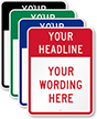 Your Headline - Your Message Here Custom Sign