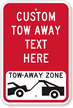 Custom Tow Away Sign