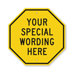 Custom Yellow Black Octagon Template Parking Sign