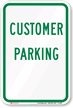 Customer Parking Sign