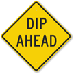 Dip Ahead Sign