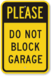 Do Not Block Garage Sign