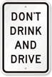 Dont Drink And Drive Sign