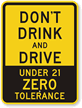 Dont Drink And Drive Sign, Under 21