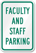 Faculty Staff Parking Sign