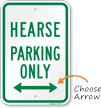 Hearse Parking Only Sign with Arrow