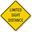 Limited Sight Sign 
