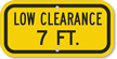 Low Clearance 7 Ft. Sign