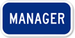 Manager Sign