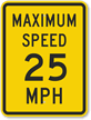 Maximum Speed 25 Sign