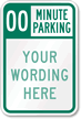 [00] Minute Parking, [custom text] Sign