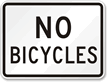 No Bicycles Aluminum Parking Sign