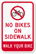 No Bikes On Sidewalk Sign