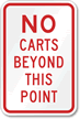 No Carts Beyond This Point Sign