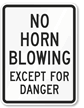 No Horn Blowing Except For Danger Sign