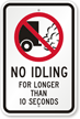 No Idling For Longer Than 10 Seconds Sign