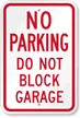 No Parking Do Not Block Garage Sign