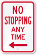 No Stopping Any Time Sign