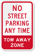 No Street Parking Any Time Sign