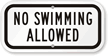 No Swimming Allowed Sign