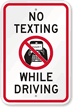 No Texting, While Driving No Texting Sign