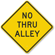 No Thru Alley Sign