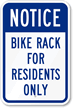 Notice   Bike Rack For Residents Only Sign