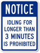Notice Idling Prohibited Sign