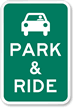 Park and Ride Sign with Graphic