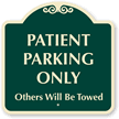 Patient Parking Only Sign