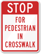 Pedestrians Safety Sign