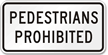 Pedestrians Prohibited Aluminum Parking Sign
