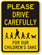 Drive Carefully Child Safety Sign