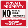 No Hunting, Trespassers Will Be Prosecute Custom Sign
