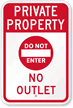 Do Not Enter, No Outlet Sign