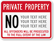 Private Property, All Offenders Prosecuted Sign