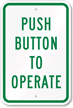 Push Button To Operate Sign